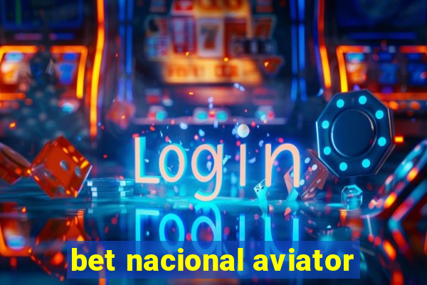 bet nacional aviator